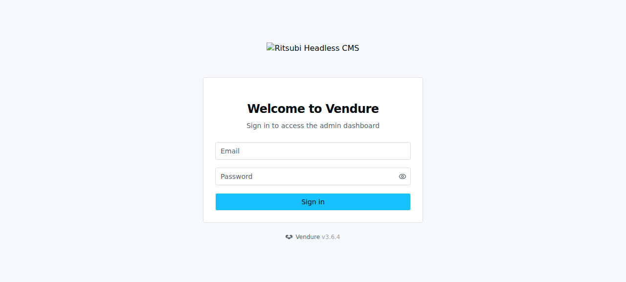 Vendure Dashboard ログイン画面。「Ritsubi Headless CMS」ロゴと「Welcome to Vendure」の見出し、Email・Password 入力欄、Sign in ボタン
